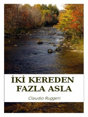 cover image of Iki Kereden Fazla Asla